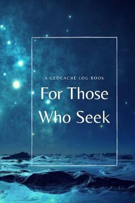 Cover of For Those Who Seek