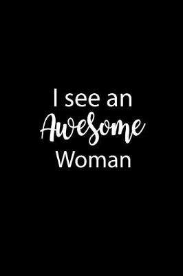 Book cover for I See an Awesome Woman