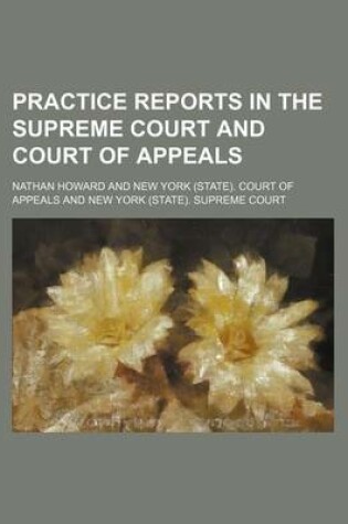 Cover of Practice Reports in the Supreme Court and Court of Appeals (Volume 22)