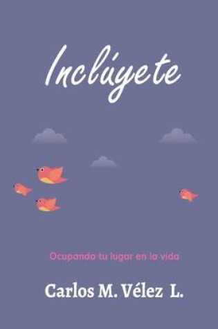 Cover of Incluyete