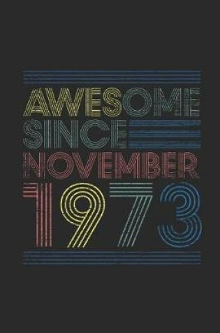 Cover of Awesome Since November 1973