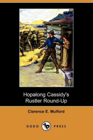 Cover of Hopalong Cassidy's Rustler Round-Up (Aka Bar-20) (Dodo Press)