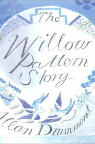 Cover of The Willow Pattern Story