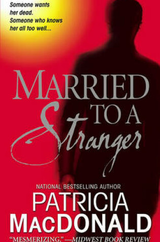 Cover of Married to a Stranger