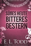 Book cover for Süßes Heute - Bitteres Gestern