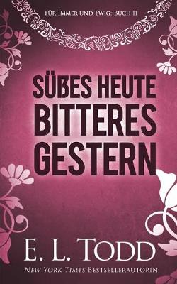 Cover of Süßes Heute - Bitteres Gestern