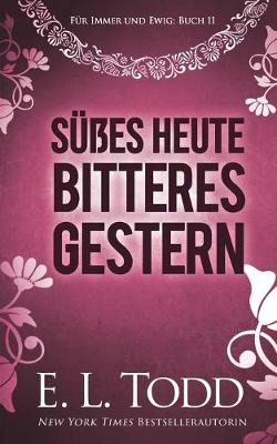 Book cover for Süßes Heute - Bitteres Gestern