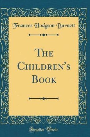 Cover of The Children's Book (Classic Reprint)
