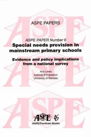 Cover of Special Needs Provision in Mainstream Primary Schools