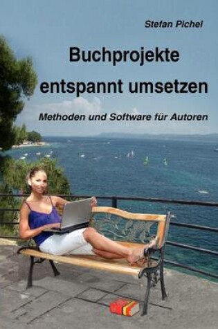 Cover of Buchprojekte entspannt umsetzen