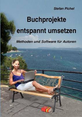 Book cover for Buchprojekte entspannt umsetzen