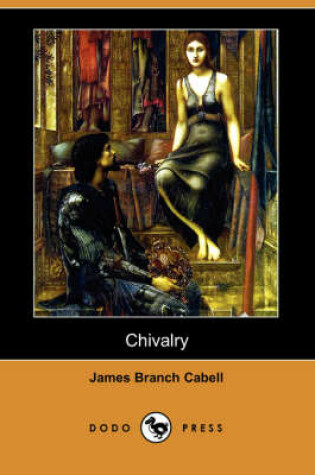 Cover of Chivalry (Dodo Press)