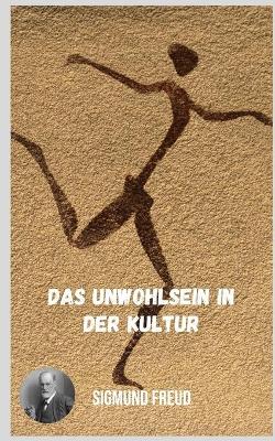 Book cover for Das Unwohlsein in der Kultur