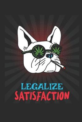 Book cover for smoking french bulldog . legalize satisfaction