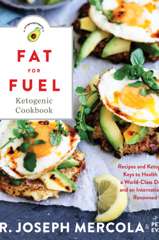 Cover of Fat for Fuel Ketogenic Cookbook