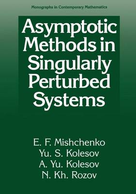 Cover of Asymptotic Methods in Singularly Perturbed Systems