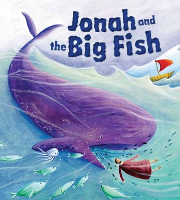 Book cover for My First Bible Stories (Old Testament): Jonah and the Big Fish