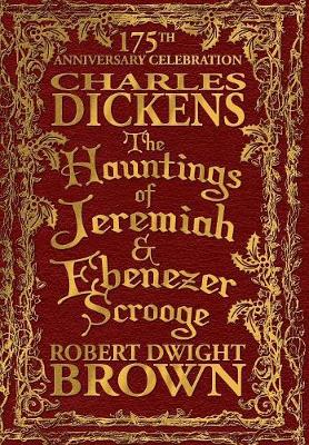 Book cover for The Hauntings of Jeremiah & Ebenezer Scrooge