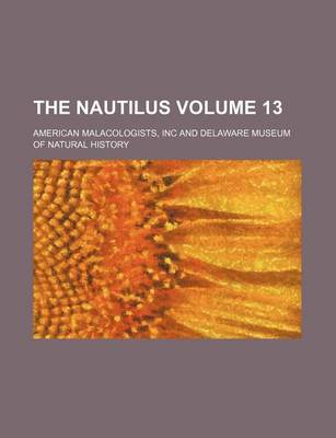 Book cover for The Nautilus Volume 13