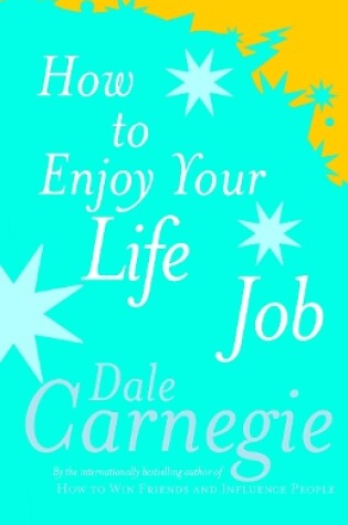 Cover of How To Enjoy Your Life And Job