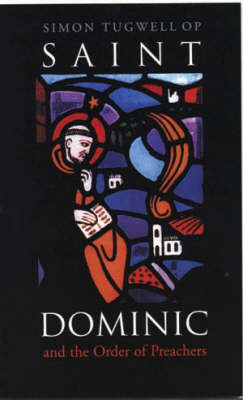 Book cover for Saint Dominic and the Order of Preachers