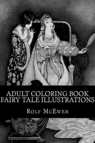 Cover of Adult Coloring Book - Fairy Tale Illustrations