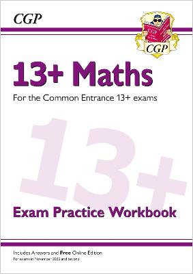 Book cover for 13+ Maths Exam Practice Workbook for the Common Entrance Exams