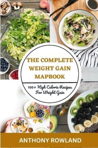 Cover of The Complete Weight Gain Mapbook 2023