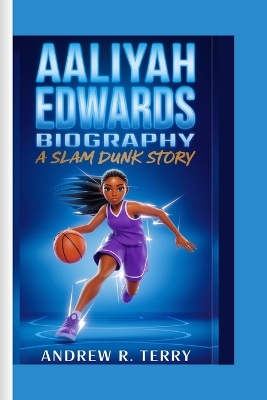 Book cover for Aaliyah Edwards Biography