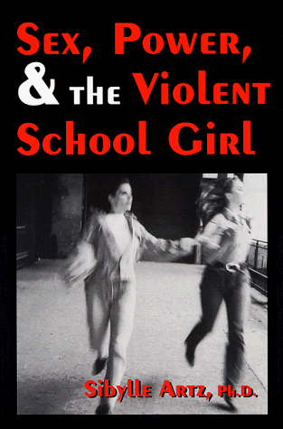 Book cover for Sex Power & the Violent School Girl