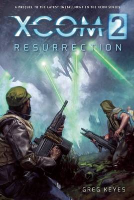 Book cover for XCOM 2: Resurrection