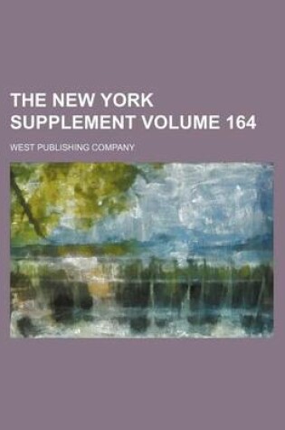 Cover of The New York Supplement Volume 164