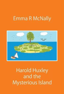 Book cover for Harold Huxley and the Mysterious Island