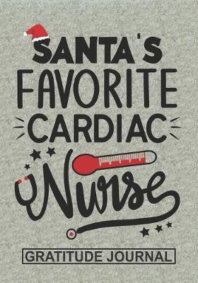 Book cover for Santa's Favorite Cardiac Nurse - Gratitude Journal