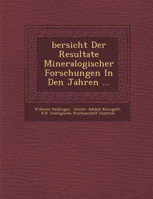 Book cover for Bersicht Der Resultate Mineralogischer Forschungen in Den Jahren ...