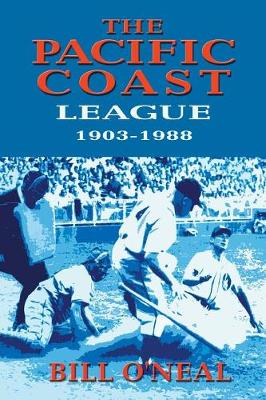 Book cover for The Pacific Coast League 1903-1988