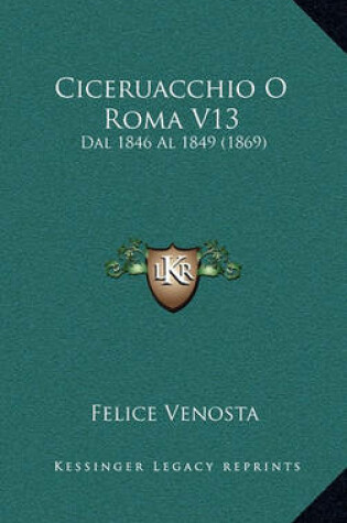 Cover of Ciceruacchio O Roma V13