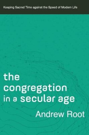 Cover of The Congregation in a Secular Age