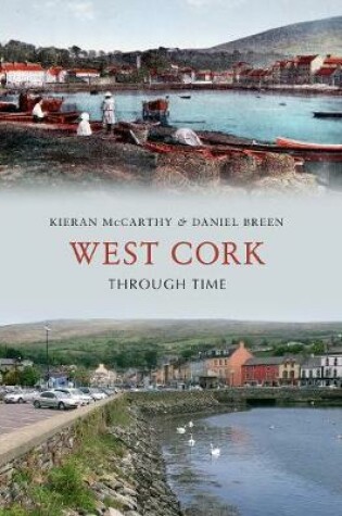 Cover of West Cork Through Time