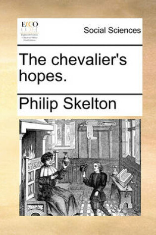 Cover of The chevalier's hopes.