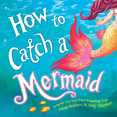 Book cover for How to Catch a Mermaid