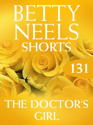 Book cover for The Doctor's Girl (Betty Neels Collection novella)