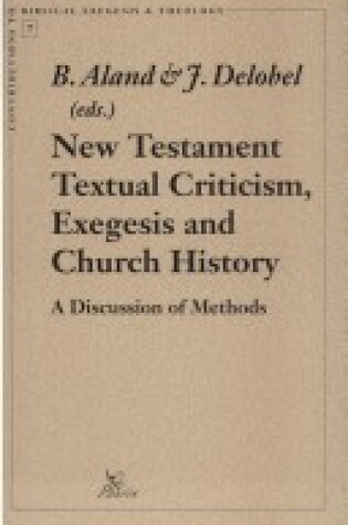 Cover of New Testament Textual Criticism, Exegesis and Church History