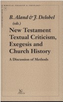 Book cover for New Testament Textual Criticism, Exegesis and Church History