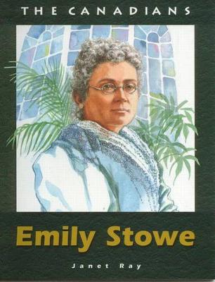 Cover of The Canadians Emily Stowe