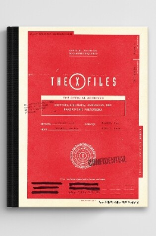 Cover of The X-Files: The Official Archives: Cryptids, Biological Anomalies, and Parapsychic Phenomena