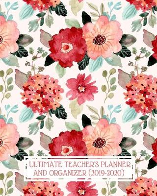 Book cover for Ultimate Teacher's Planner and Organizer (2019-2020)