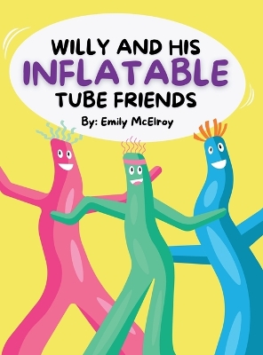 Book cover for Willy and His Inflatable Tube Friends