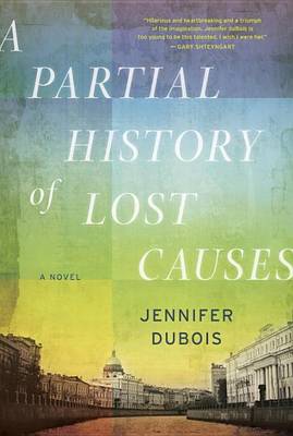 Book cover for A Partial History of Lost Causes