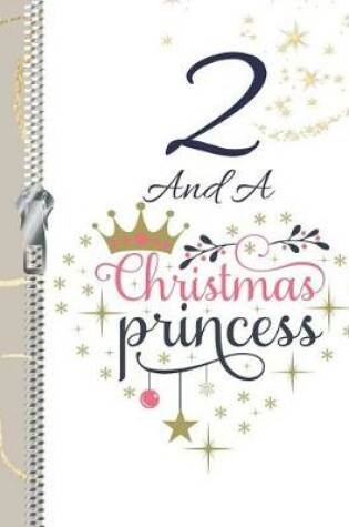 Cover of 2 And A Christmas Princess